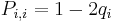 P_{i,i} = 1-2 q_i