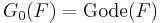 G_0(F) = \operatorname{Gode}(F)