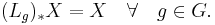 (L_g)_{*}X = X \quad \forall \quad g \in G.