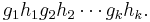 g_1 h_1 g_2 h_2 \cdots g_k h_k.