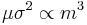  \mu\sigma^2 \propto m^3