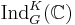  \operatorname{Ind}_G^K(\C) 