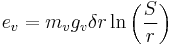 e_v = m_v g_v \delta r \ln \left ({S \over r} \right )