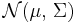 \mathcal{N}(\mu,\,\Sigma)