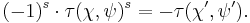 (-1)^s\cdot \tau(\chi,\psi)^s=-\tau(\chi',\psi').