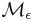 \mathcal{M}_\epsilon