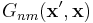 G_{nm}(\mathbf{x}',\mathbf{x})