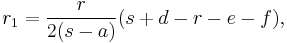 r_1 = \frac{r}{2(s-a)}(s%2Bd-r-e-f),