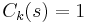 C_k(s)=1