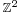 \scriptstyle\mathbb{Z}^2