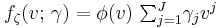 f_\zeta(v;\,\gamma) = \phi(v)\,\textstyle\sum_{j=1}^J \!\gamma_j v^j