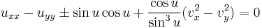 \displaystyle u_{xx}-u_{yy}\pm \sin u \cos u %2B\frac{\cos u}{\sin^3 u}(v_x^2-v_y^2)=0