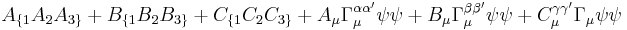  A_{\{1} A_2 A_{3\}} %2B B_{\{1} B_2 B_{3\}} %2B C_{\{1} C_2 C_{3\}} %2B A_\mu \Gamma^{\alpha \alpha'}_\mu \psi\psi 
 %2B B_\mu \Gamma^{\beta \beta'}_\mu \psi\psi %2B C^{\gamma \gamma'}_\mu \Gamma_\mu \psi\psi