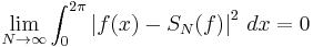 \lim_{N\rightarrow\infty}\int_0^{2\pi}\left|f(x)-S_N(f)
\right|^2\,dx=0