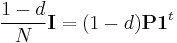 \frac{1-d}{N} \mathbf{I} = (1-d)\mathbf{P} \mathbf{1}^t