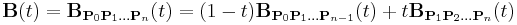 \mathbf{B}(t) = \mathbf{B}_{\mathbf{P}_0\mathbf{P}_1\ldots\mathbf{P}_n}(t) = (1-t)\mathbf{B}_{\mathbf{P}_0\mathbf{P}_1\ldots\mathbf{P}_{n-1}}(t) %2B t\mathbf{B}_{\mathbf{P}_1\mathbf{P}_2\ldots\mathbf{P}_n}(t)