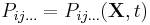 \  P_{ij\ldots}=P_{ij\ldots}(\mathbf X,t)