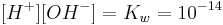 [H^%2B] [OH^-] = K_w = 10^{-14}