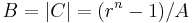 B = |C| =  (r^n - 1)/A