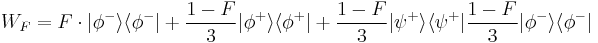 W_{F} = F \cdot |\phi^{-}\rangle\langle\phi^{-}| %2B \frac{1-F}{3}|\phi^{%2B}\rangle\langle\phi^{%2B}| %2B \frac{1-F}{3}|\psi^{%2B}\rangle\langle\psi^{%2B}| \frac{1-F}{3}|\phi^{-}\rangle\langle\phi^{-}|