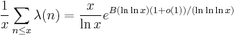 \frac{1}{x} \sum_{n \leq x} \lambda (n)  =  \frac{x}{\ln x} e^{B(\ln\ln x) (1%2Bo(1)) / (\ln\ln\ln x)  }