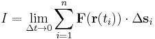 I = \lim_{\Delta t \rightarrow 0} \sum_{i=1}^n \mathbf{F}(\mathbf{r}(t_i)) \cdot \Delta\mathbf{s}_i