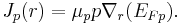 J_p(r)=\mu_pp\nabla_r(E_{Fp}).