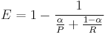 E = 1 - \frac{1}{\frac{\alpha}{P} %2B \frac{1-\alpha}{R}}