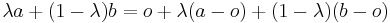 \lambda a %2B (1 - \lambda)b = o %2B \lambda (a - o) %2B (1 - \lambda)(b - o)