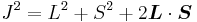 J^2=L^2%2BS^2%2B2\boldsymbol{L}\cdot \boldsymbol{S}