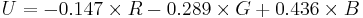 U  = -0.147 \times R - 0.289 \times G %2B 0.436 \times B