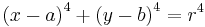 \left( x - a \right)^4 %2B \left( y - b \right)^4 = r^4