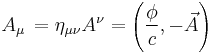 A_{\mu} \, = \eta_{\mu\nu} A^{\nu} = \left( \frac{\phi}{c}, -\vec A \right) 