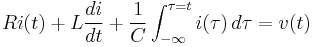 
Ri(t) %2B L { {di} \over {dt}} %2B {1 \over C} \int_{-\infty}^{\tau=t} i(\tau)\, d\tau = v(t)
