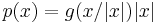 p(x) = g(x/|x|) |x| \,