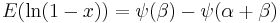 E(\ln(1-x))=\psi(\beta )-\psi(\alpha%2B\beta)\,