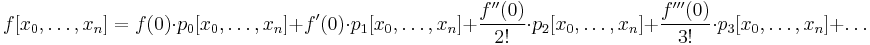 f[x_0,\dots,x_n] = f(0)\cdot p_0[x_0,\dots,x_n] %2B f'(0)\cdot p_1[x_0,\dots,x_n] %2B \frac{f''(0)}{2!}\cdot p_2[x_0,\dots,x_n] %2B \frac{f'''(0)}{3!}\cdot p_3[x_0,\dots,x_n] %2B \dots 