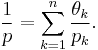  \frac 1p= \sum_{k=1}^n \frac {\theta_k}{p_k}.