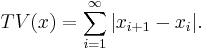 TV(x) = \sum_{i=1}^\infty |x_{i%2B1}-x_i|.