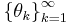 \left\{\theta_k\right\}_{k=1}^{\infty}