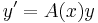 y'=A(x)y\,