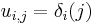 u_{i,j} = \delta_{i}(j)