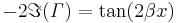 -2\Im(\mathit \Gamma)=\tan(2\beta x)