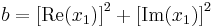  b = \left[ \mathrm{Re}( x_1) \right]^{2} %2B \left[ \mathrm{Im}(x_1) \right]^{2} 