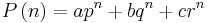 P\left(n\right) = a p^n %2B b q^n %2B c r^n