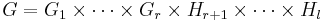 G = G_1 \times \cdots \times G_r \times H_{r%2B1} \times\cdots\times H_l\,