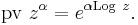 \mathrm{pv}\ z^\alpha = e^{\alpha \mathrm{Log}\ z}.