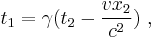 t_1 = \gamma (t_2 - \frac{v x_2}{c^{2}})\ ,