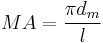 MA = \frac{\pi d_m}{l}