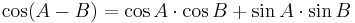 \cos (A - B) = \cos A \cdot \cos B %2B \sin A \cdot \sin B